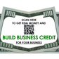 $100 Bill Drop Cards for Business Credit/Business Financing Acquisition